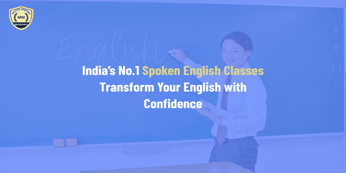 India’s No.1 Spoken English Classes – Transform Your English with Confidence