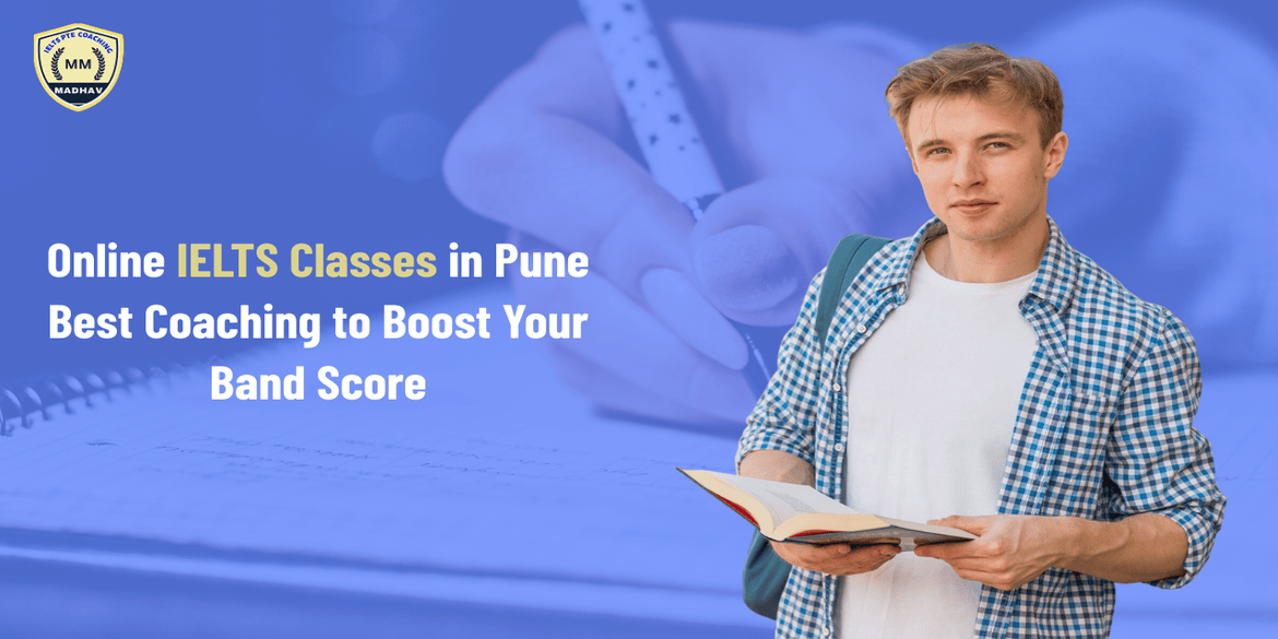 Online IELTS Classes in Pune – Best Coaching to Boost Your Band Score