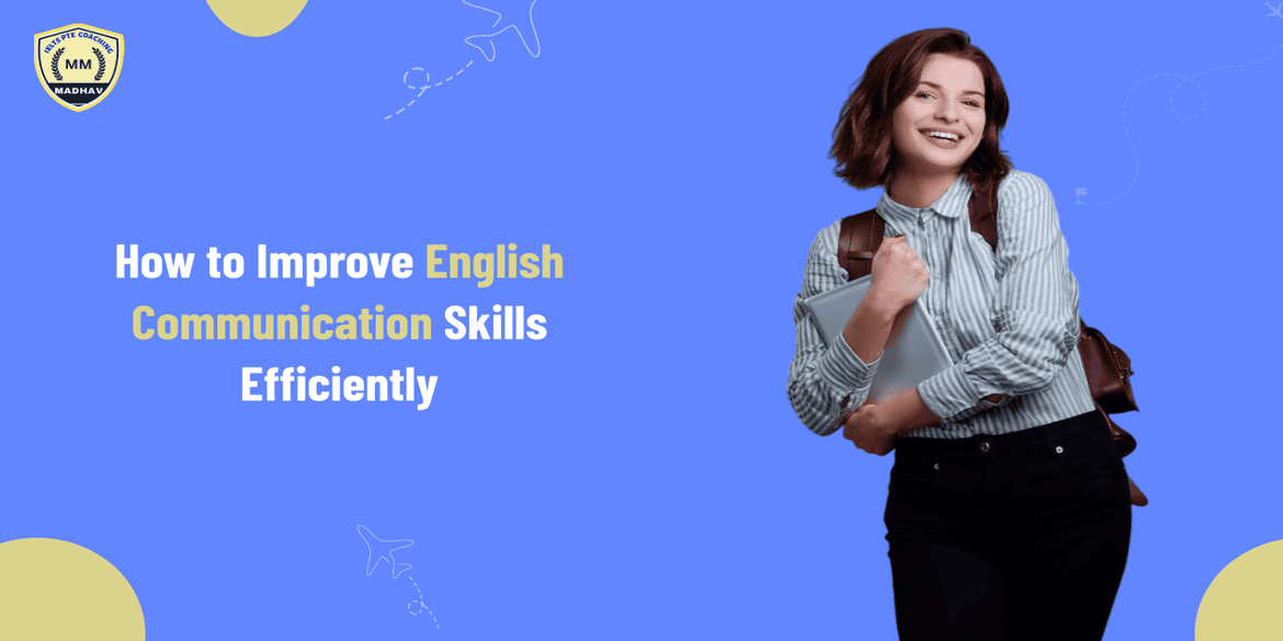 How to Improve English Communication Skills Fast