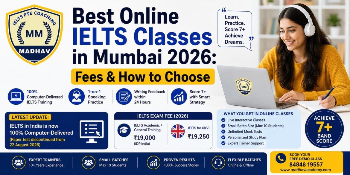 Best Online IELTS Classes in Mumbai 2026 Fees & How to Choose