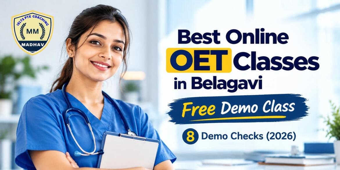 Best Online OET Classes in Belagavi 8 Demo Checks 2026