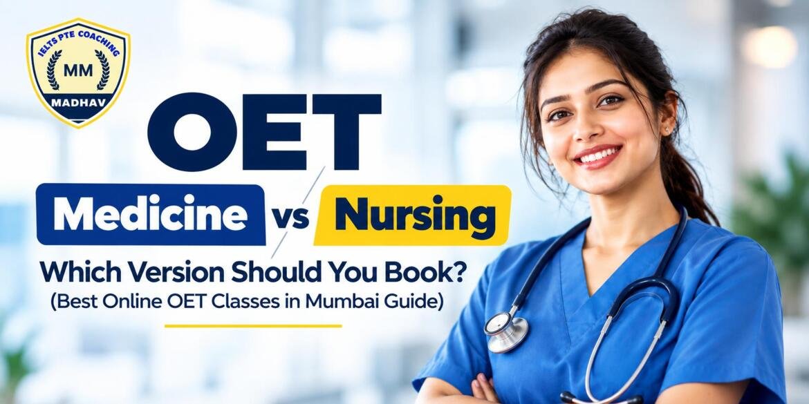 OET Medicine vs Nursing | Best Online OET Classes in Mumbai