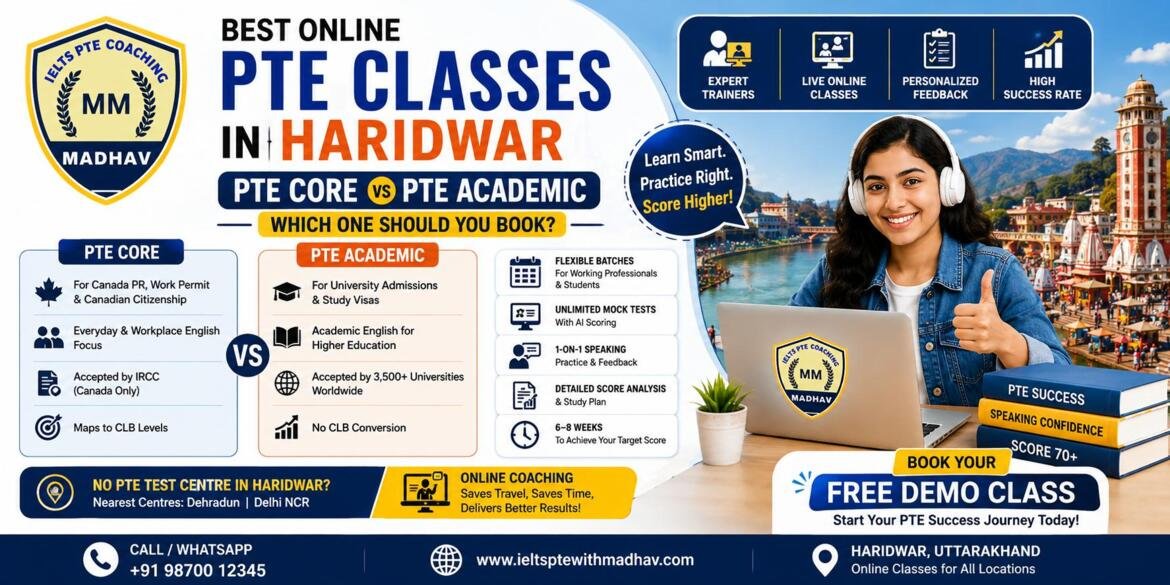 PTE Coaching in Haridwar Choose Between PTE Core and Academic
